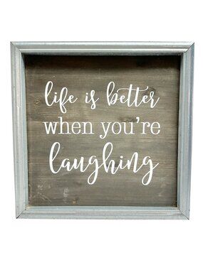 Life Is Better When Youre Laughing Wood Framed Wall Art Sign 16x16 Rustic Decor